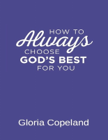 How to Always Choose Gods Best - Gloria Copeland.epub
